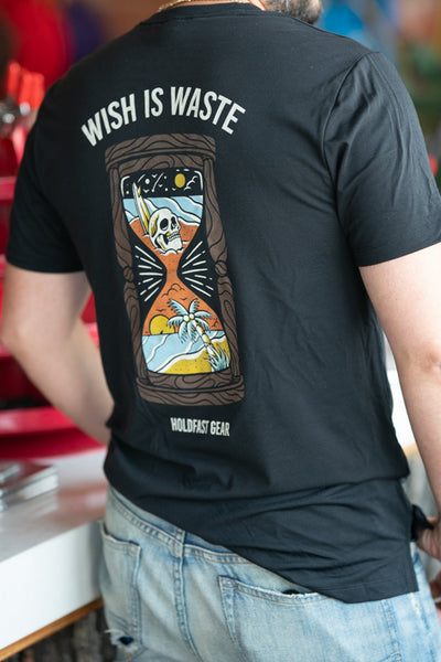 Wish is Waste Tee